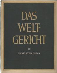 Klopstock, Friedrich Gottlieb  Das Weltgericht. Einführung von Arthur Pfeiffer. 