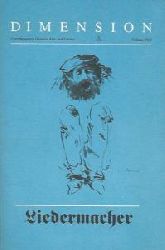 Willson, Leslie ; Rundell, Richard  Liedermacher (Dimension. Contemporary German Arts and Letters) Volume 19/1 