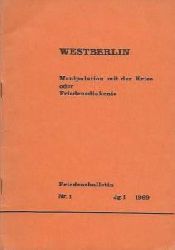 Arbeitskreis Christlicher Friedensgruppen in Westberlin (Hrsg.)  Westberlin Friedensbulletin Nr. 1 Jg. 1 1969 