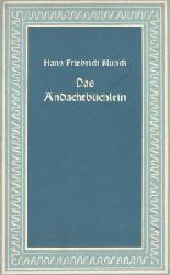 Hans Friedrich Blunck  Das Andachtbüchlein 