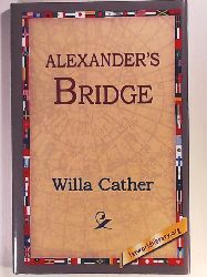 1st World Library, 1stworld Library, Cather, Willa  Alexander