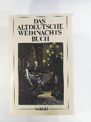 unbekannt  Das Altdeutsche Weihnachtsbuch. 