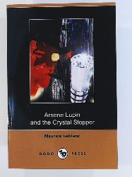 Leblanc, Maurice, Maurice Le Blanc  The Crystal Stopper 