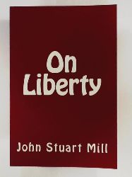 Mill, John Stuart  On Liberty 