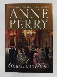 Perry, Anne  A Christmas Hope: A Novel 