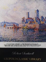 Southwell, Robert  The Triumphs Over Death. Together with The Epistle to his Father, The Letter to His Brother, The Letter to his Cousin, and A Soliloquy. (REPRINT) 