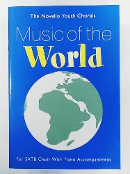 Various  The Novello Youth Chorals: Music of the World (SATB) 