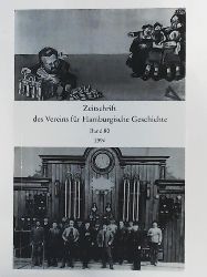 Verein für Hamburgische Geschichte [Hrsg.]  Zeitschrift des Vereins für Hamburgische Geschichte - Band 80. 