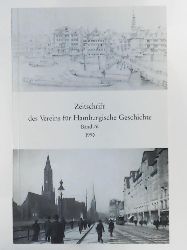 Verein für Hamburgische Geschichte [Hrsg.]  Zeitschrift des Vereins für Hamburgische Geschichte - Band 76. 