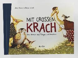 Amann, Jürg, Gebert, Helga  Mit großem Krach: Vom Reimen auf Biegen und Brechen 