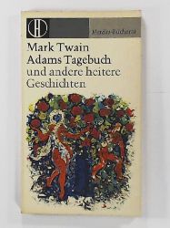 Twain, Mark, Birkenfeld, Günther  Adams Tagebuch und andere heitere Geschichten 