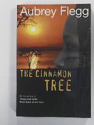 Flegg, Aubrey  The Cinnamon Tree: A Novel Set in Africa 