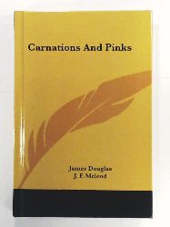 Douglas, James, McLeod, J. F.  Carnations and Pinks 