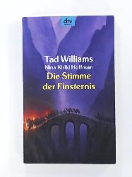 Williams, Tad  Die Stimme der Finsternis (dtv Unterhaltung) 