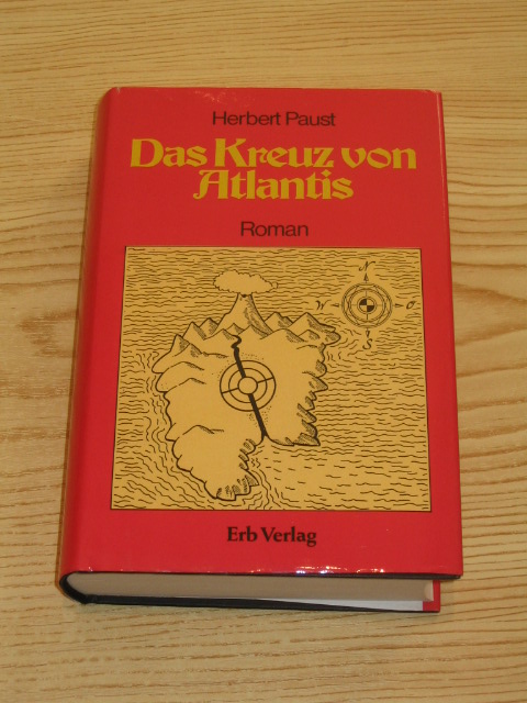 Paust, Herbert:  Das Kreuz von Atlantis 