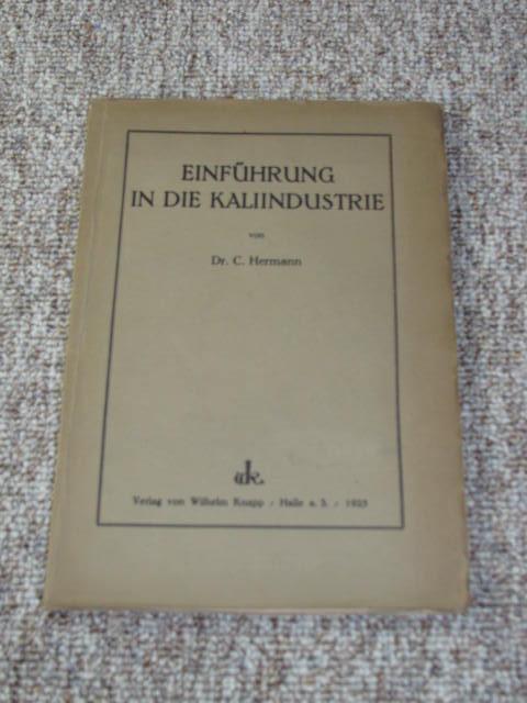 Hermann, C.:  Einführung in die Kaliindustrie 