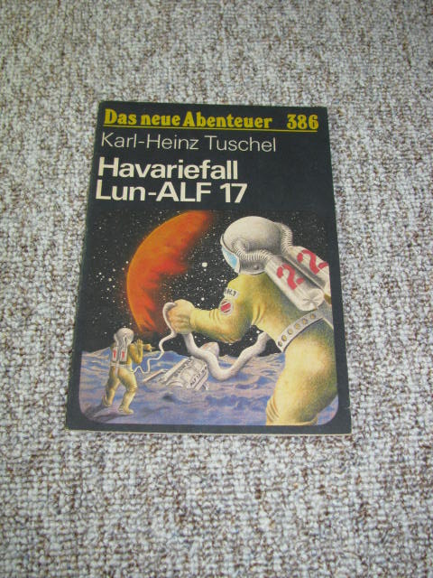 Tuschel, Karl-Heinz:  Havariefall Lun-ALF 17 