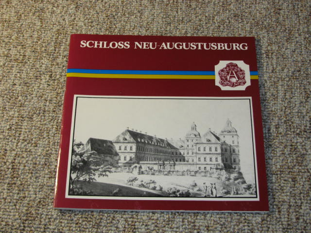 Autorenkollektiv:  Schloss Neu-Augustusburg 