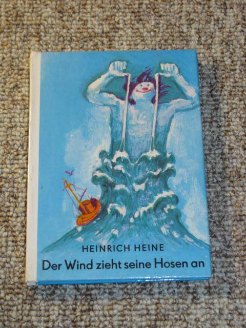 Heine, Heinrich:  Der Wind zieht seine Hosen an 