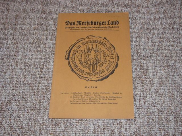 Wedding, Prof. Dr.:  Das Merseburger Land Heft 9 / 1928 