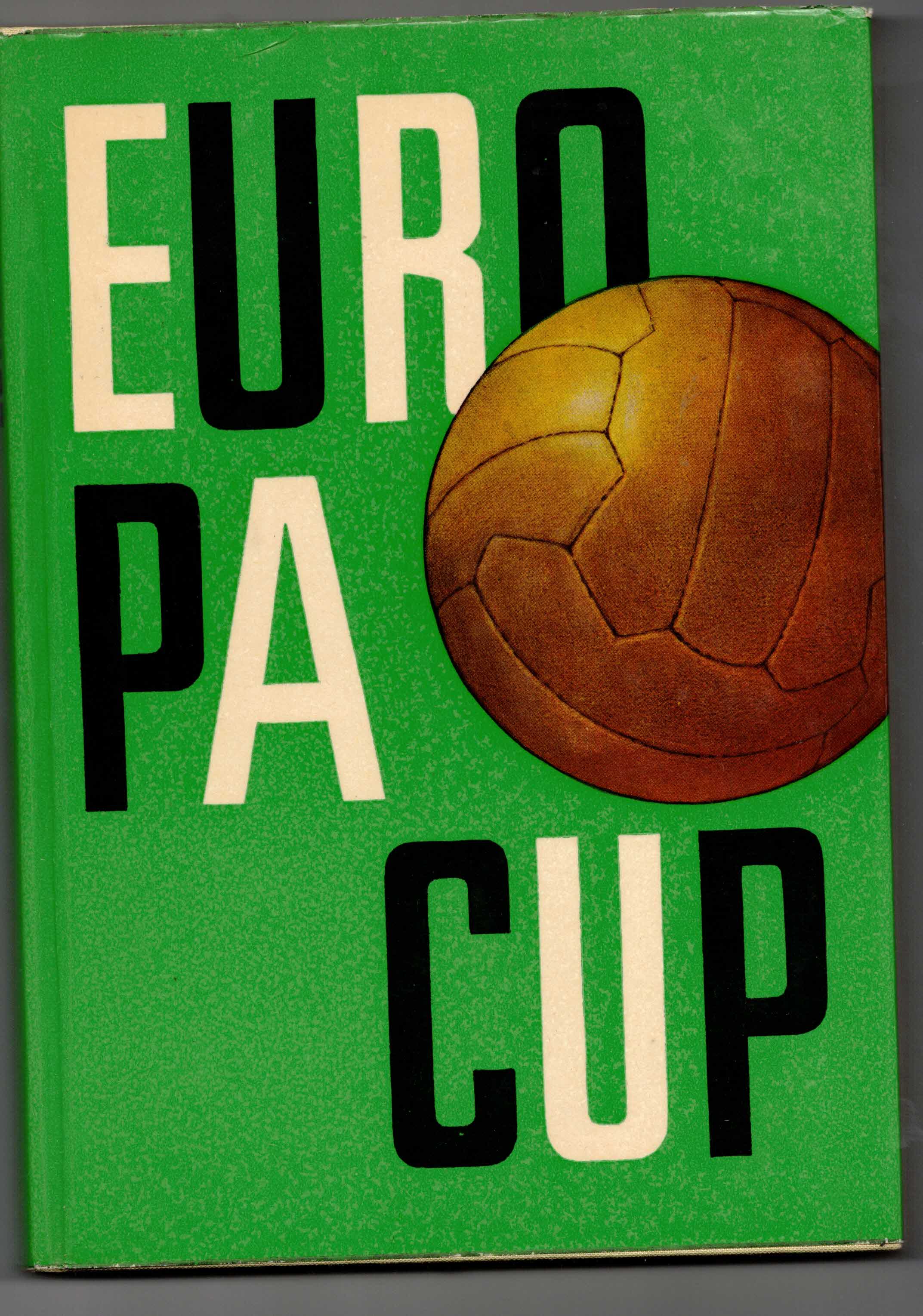 Friedemann, Horst, Wolf Hempel Klaus Schlegel u. a.:  Europacup-Europameisterschaft-Fußball 1964 