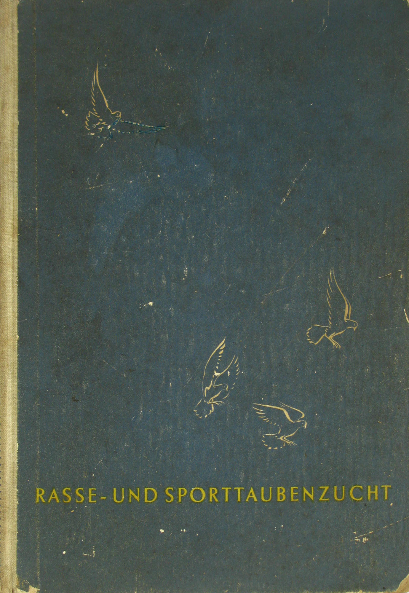 Juhre, Fritz und Fritz Kockel:  Die Rasse- und Sporttaubenzucht 