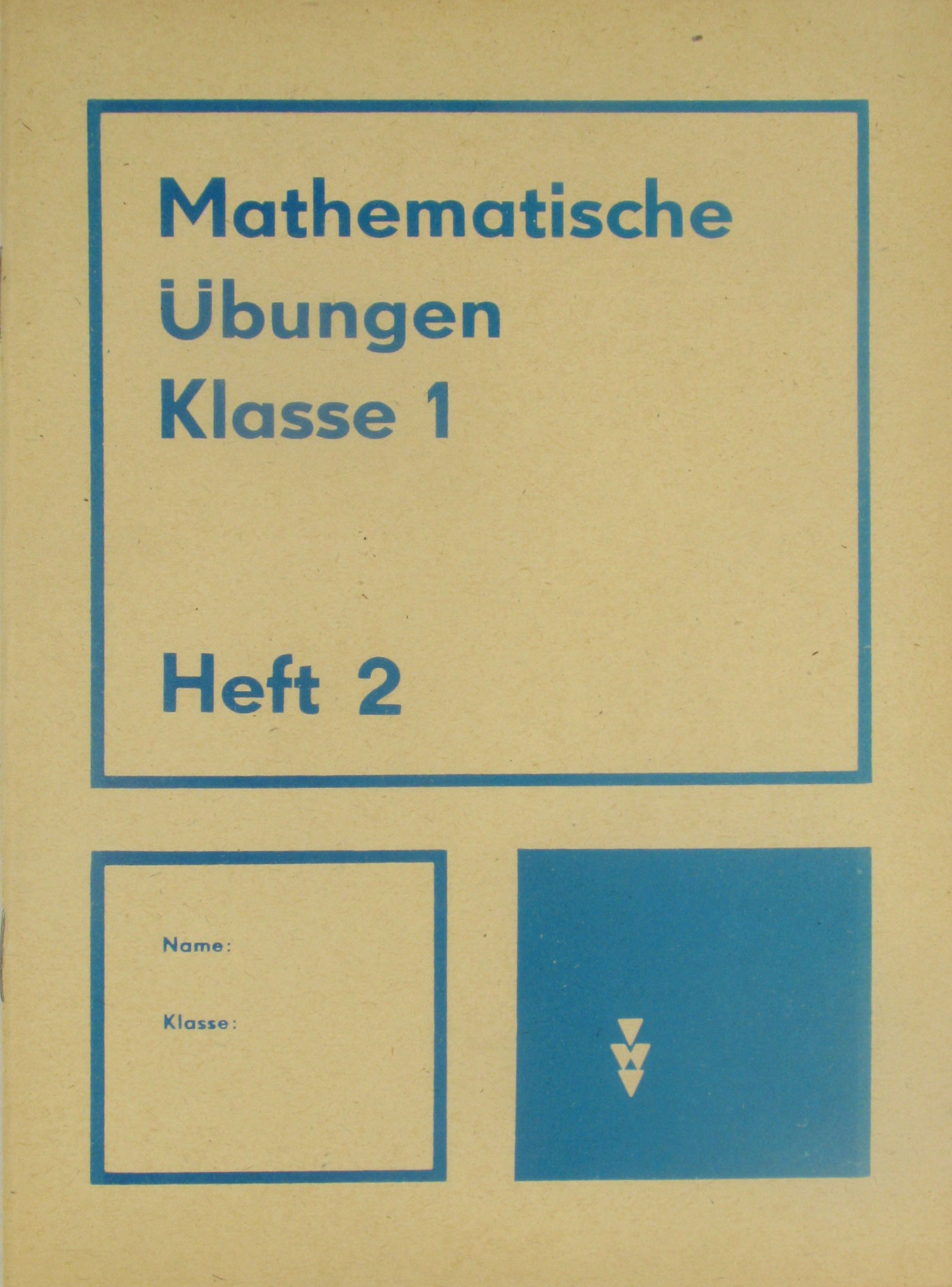 Walter, Martin:  Mathematische Übungen Klasse 1. Heft 2. 