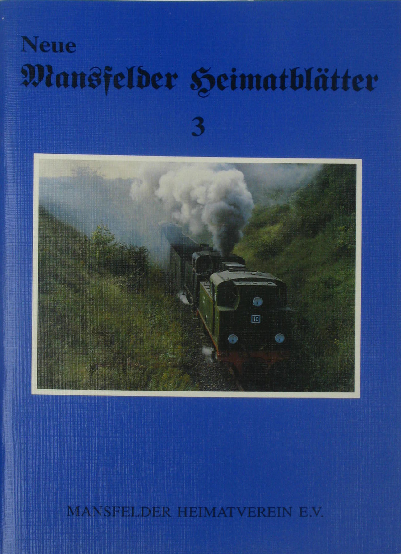 Autorenkollektiv:  Neue Mansfelder Heimatblätter (Heft 3/1993) 