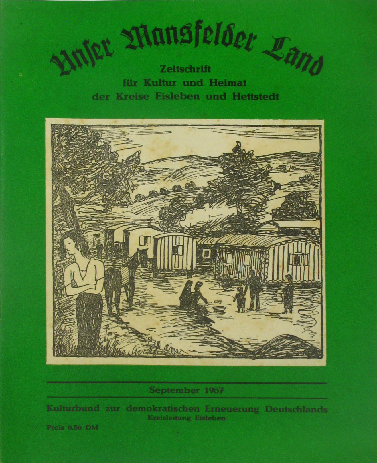 Autorenkollektiv:  Unser Mansfelder Land. Zeitschrift für Kultur und Heimat der Kreise Eisleben und Hettstedt (September 1957) 