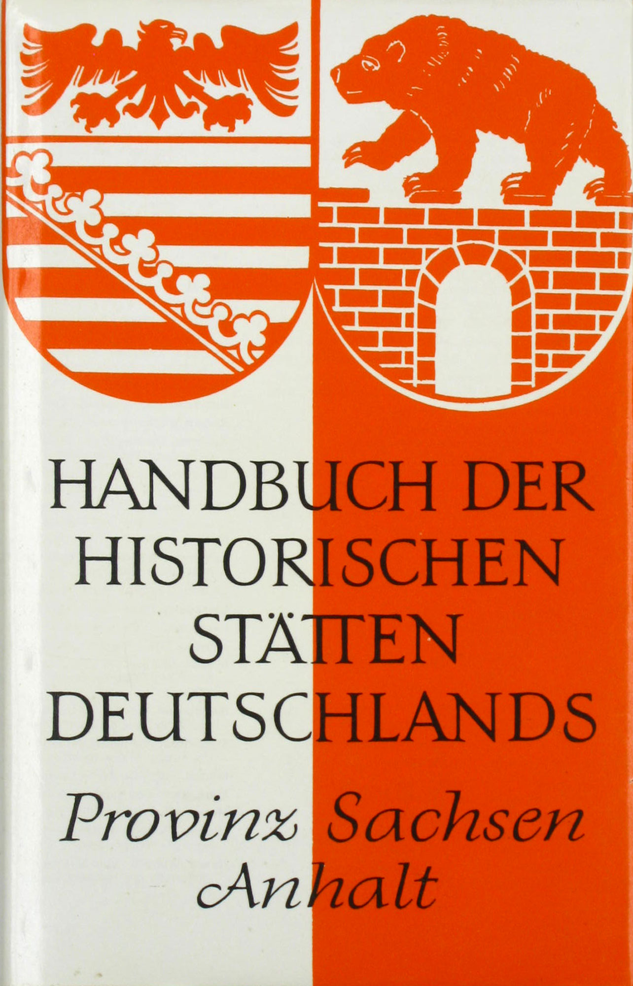 Schwineköper, Berent (Hrsg.):  Handbuch der historischen Stätten Deutschlands. Provinz Sachsen Anhalt. Band 11. 