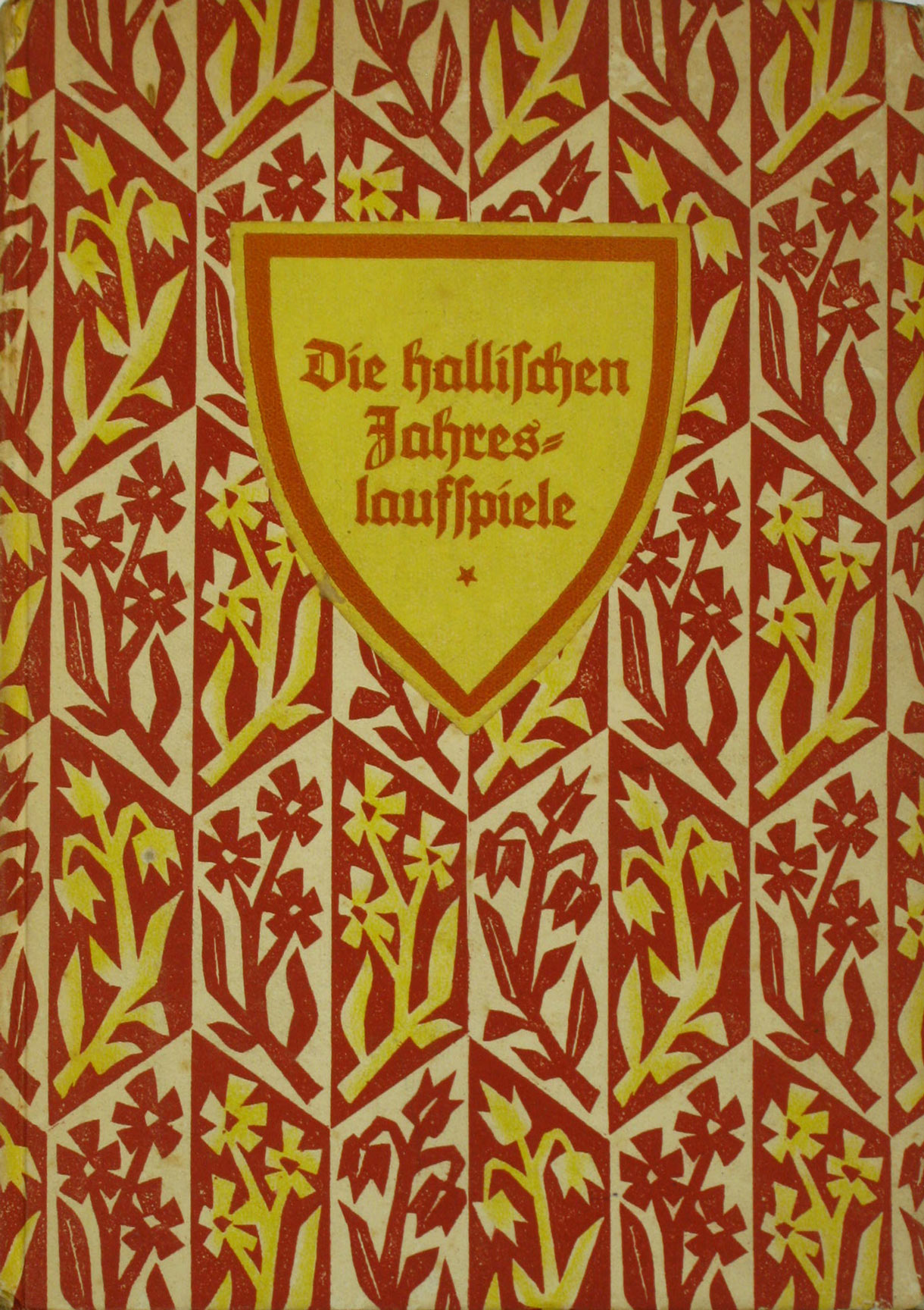 Hahne, Hans (Hrsg.):  Die hallischen Jahreslaufspiele (1. Band) 