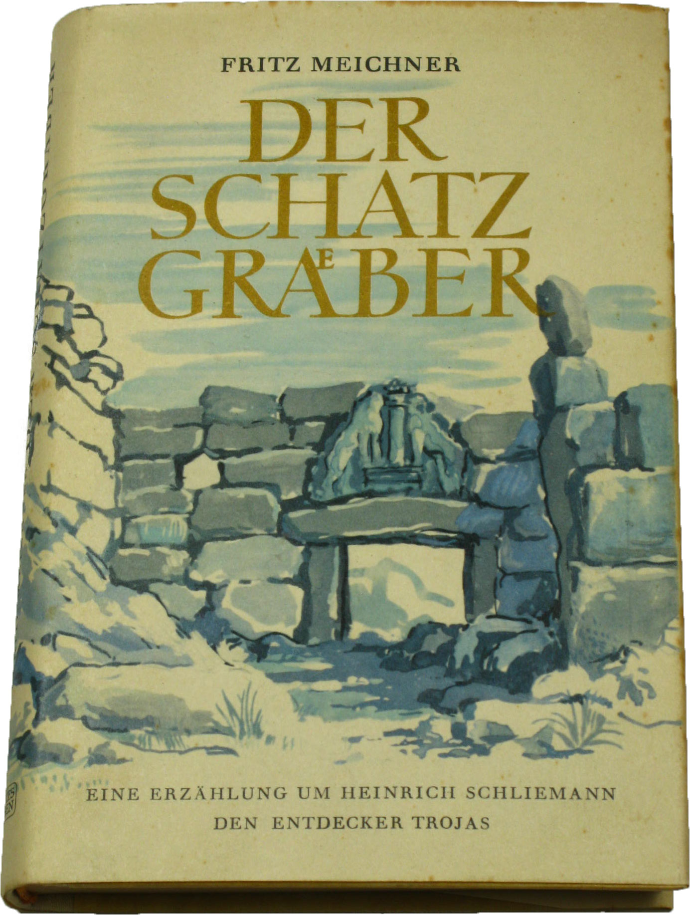 Meichner, Fritz:  Der Schatzgräber 