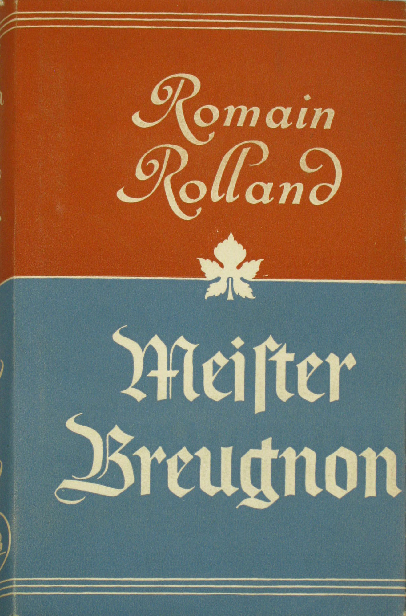 Rolland, Romain:  Meister Breugnon. Ein fröhliches Buch. 