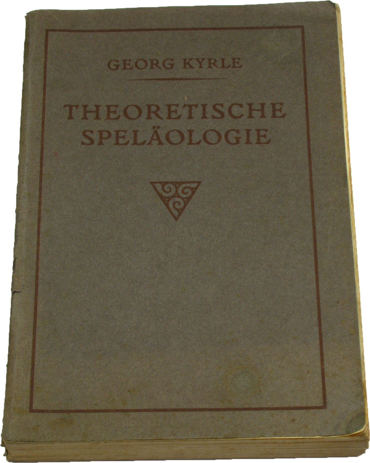 Kyrle, Georg:  Grundriss der theoretischen Speläologie (mit besonderer Berücksichtigung der ostalpinen Karsthöhlen) 