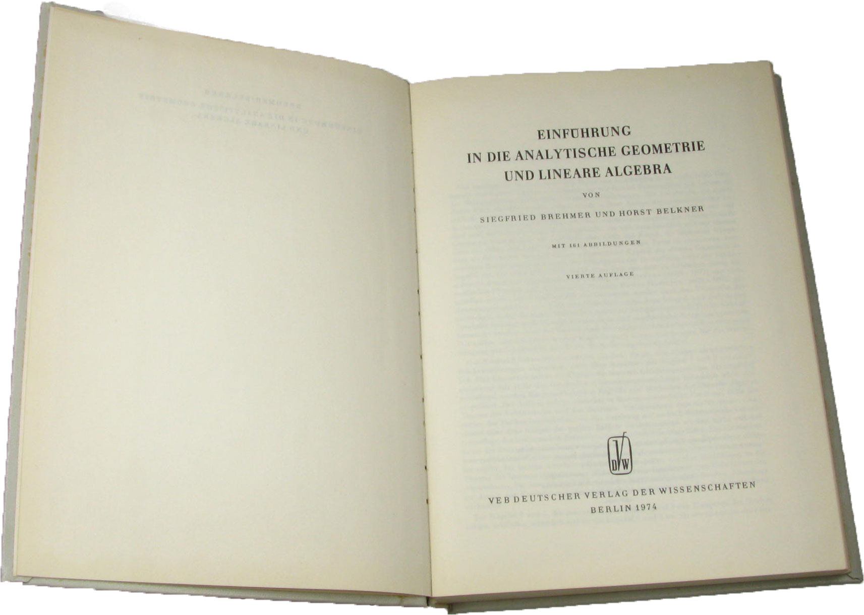 Brehmer, Siegfried und Horst Belkner:  Einführung in die analytische Geometrie und lineare Algebra 