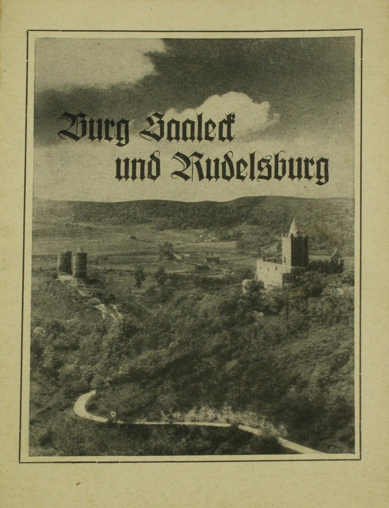 Gericke, Joachim:  Burg Saaleck und Rudelsburg 