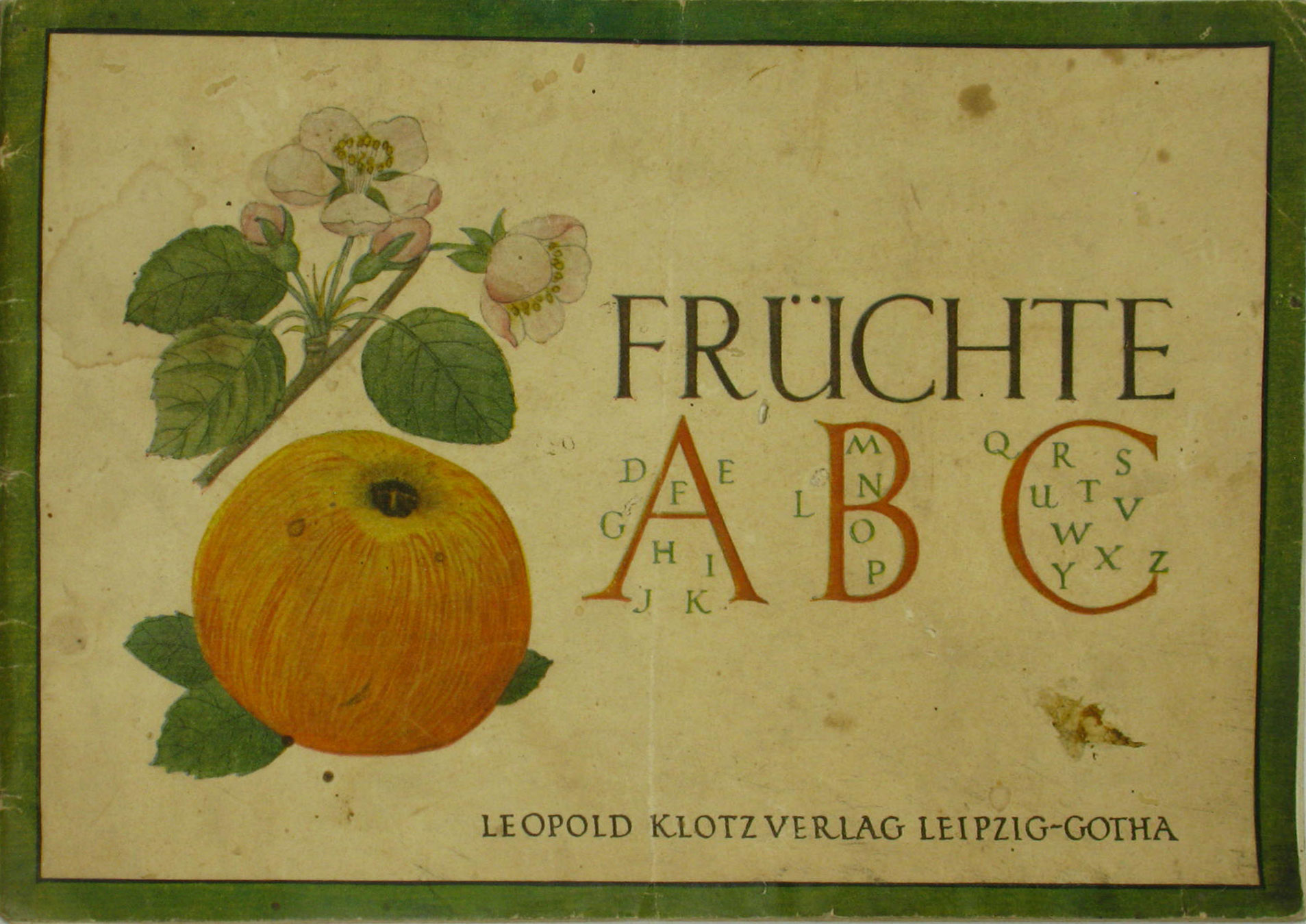 Blell, Ida (Aquarelle) und Jutta Klotz-Krumhaar (Schrift und Buchschmuck):  Früchte ABC 