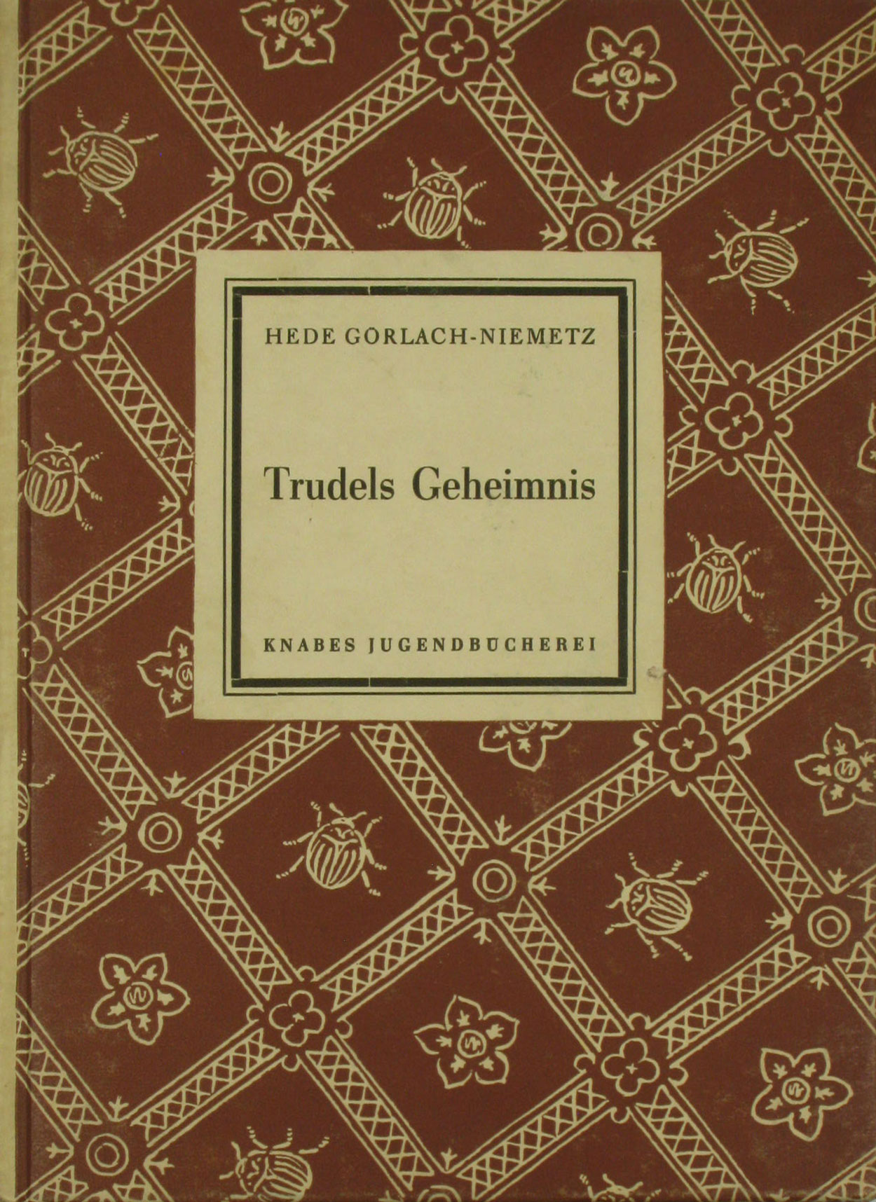 Görlach-Niemetz, Hede:  Trudels Geheimnis 