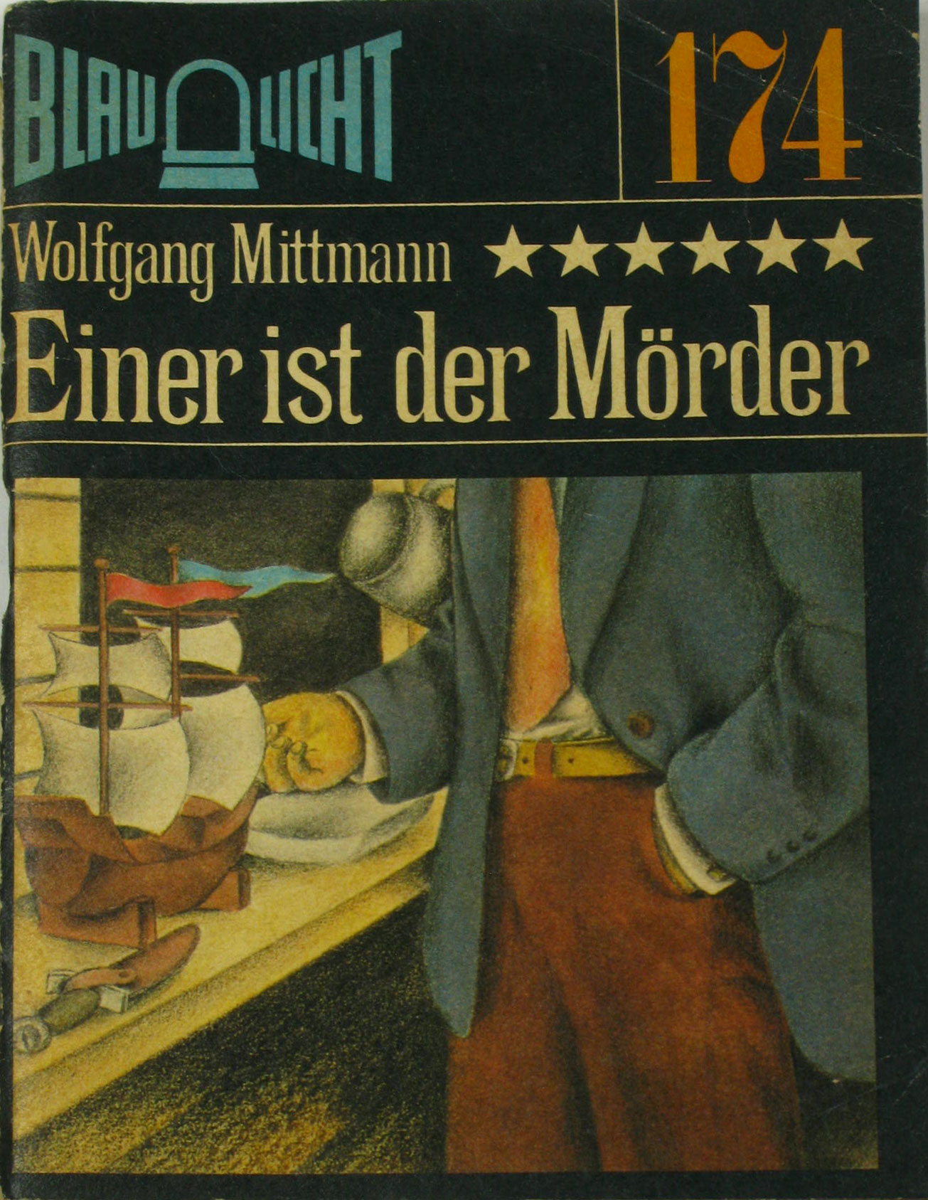 Mittmann, Wolfgang:  Einer ist der Mörder Nr. 174 