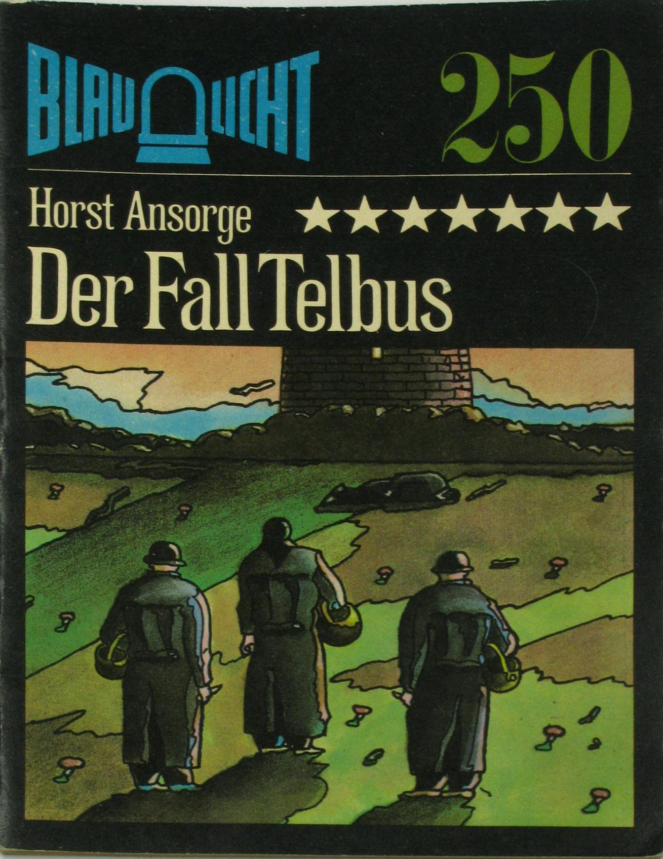 Ansorge, Horst:  Der Fall Telbus Nr. 250 