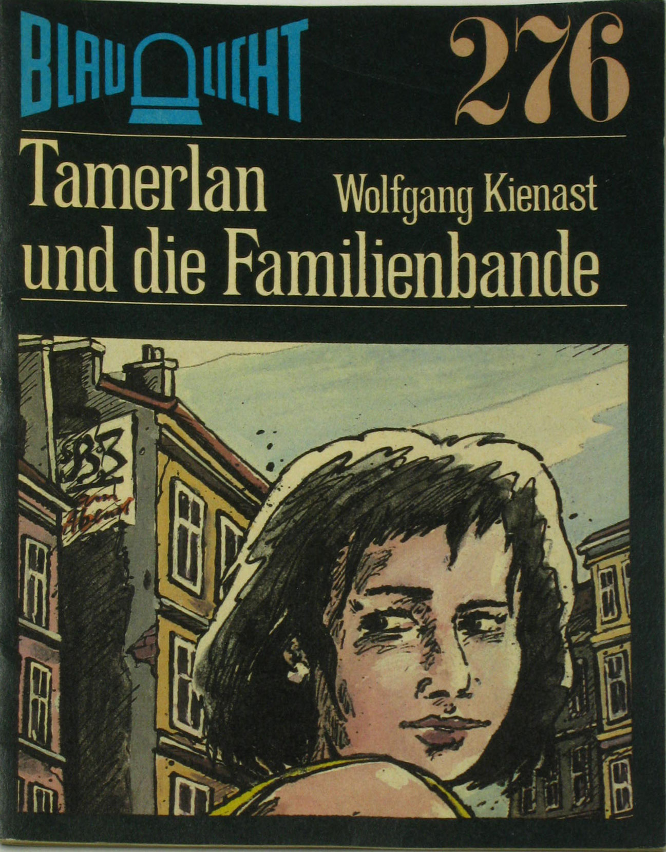 Kienast, Wolfgang:  Tamerlan und die Familienbande Nr. 276 