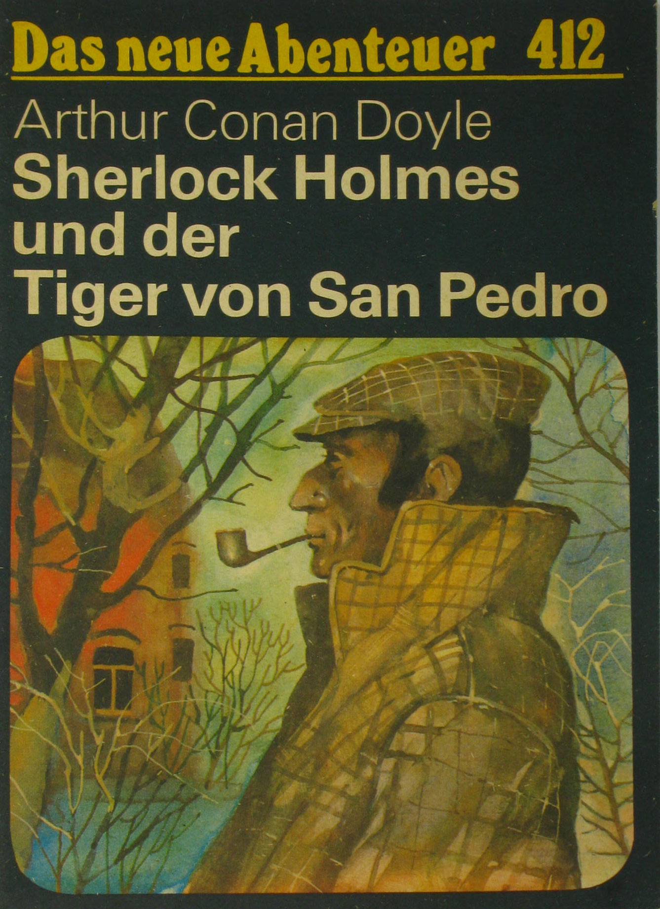 Doyle, Arthur Conan:  Sherlock Holmes und der Tiger von San Pedro 