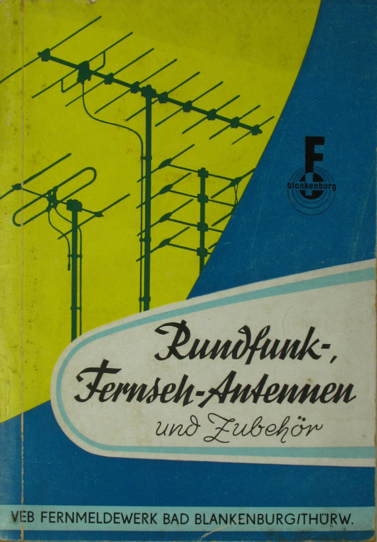 Autorenkollektiv:  Rundfunk-, Fernseh-Antennen und Zubehör 