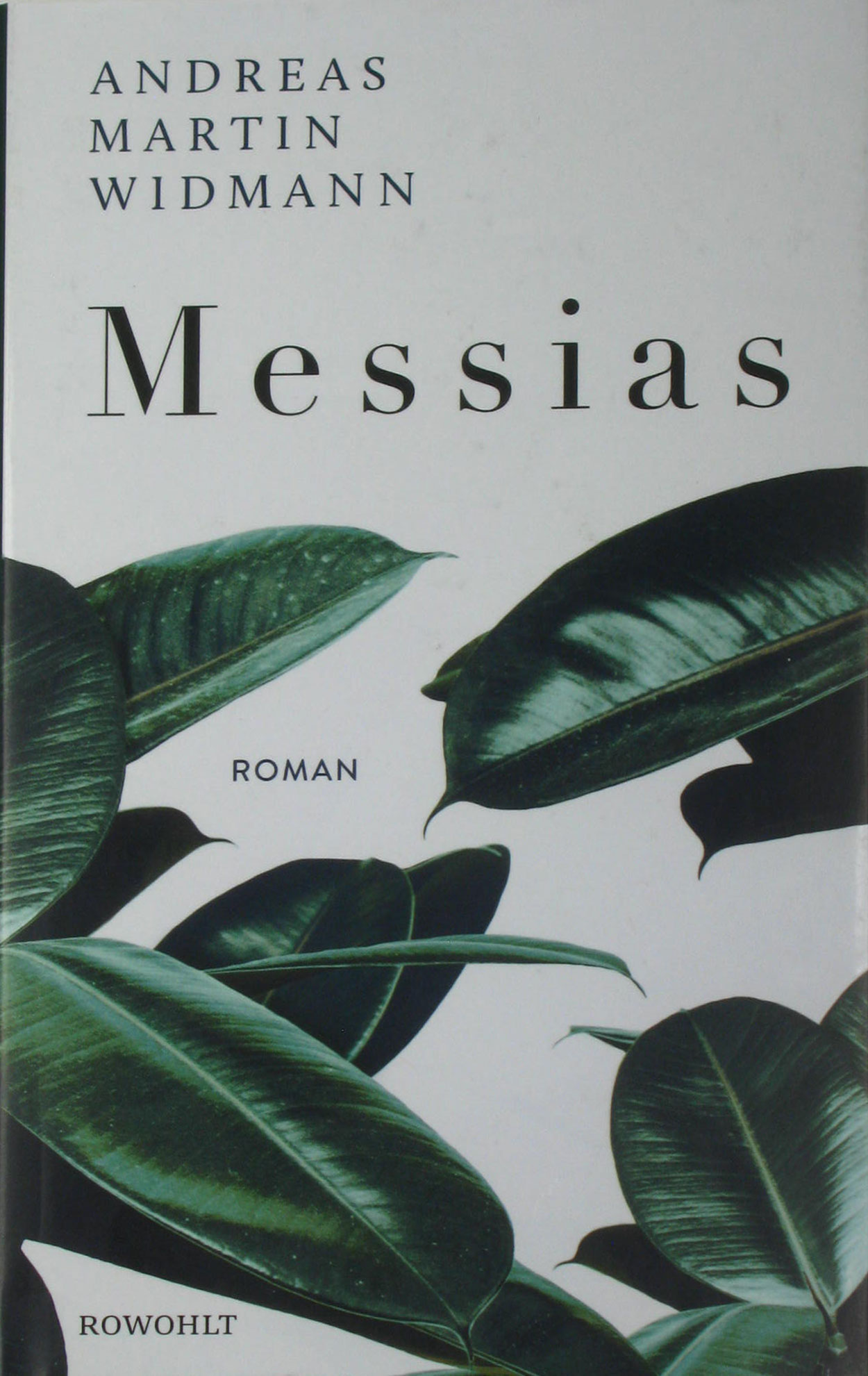 Widmann, Andreas Martin:  Messias 