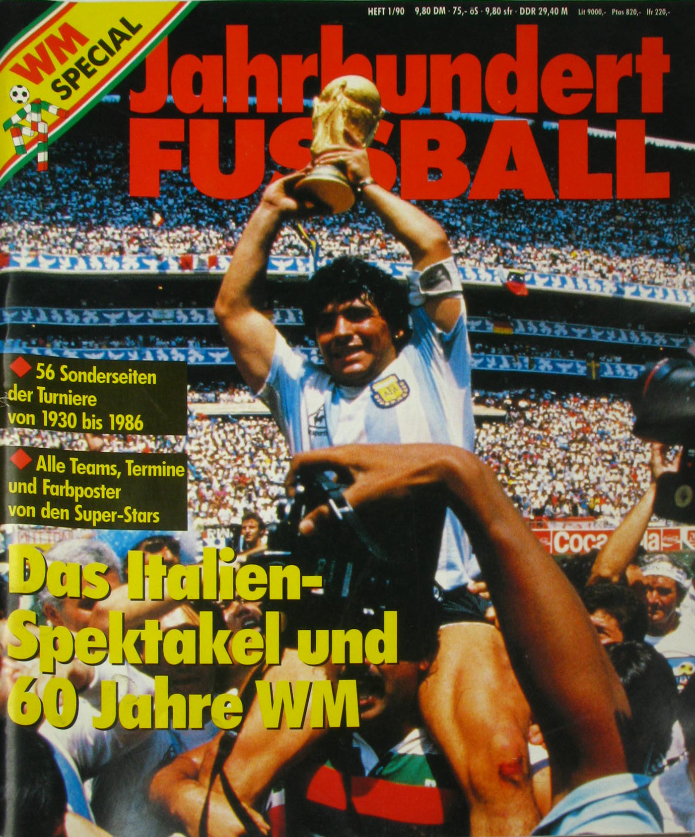 Reiber, Dieter (Hrsg.):  Jahrhundert Fussball. WM Special. Das Italien-Spektakel und 60 Jahre WM. 