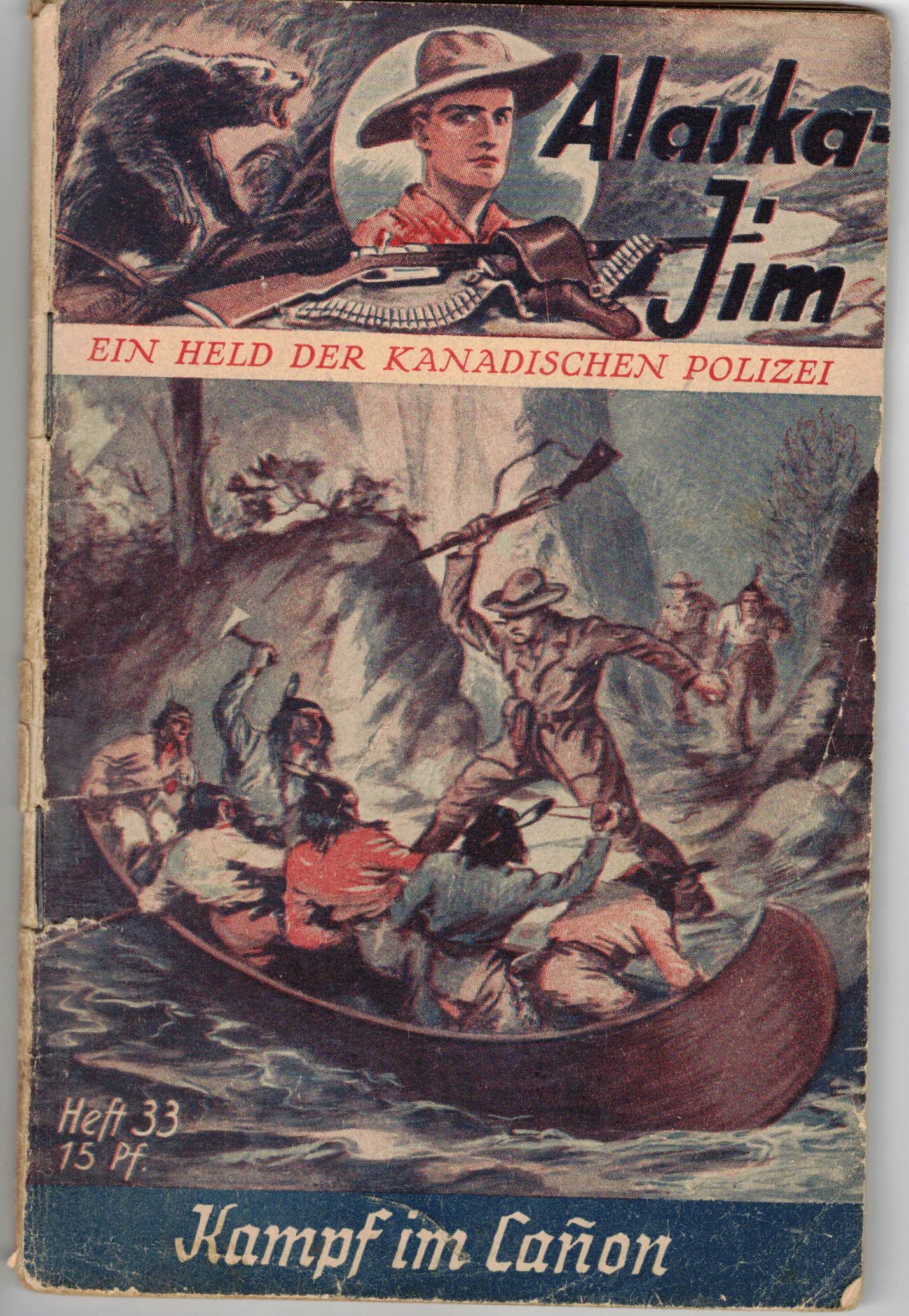 Big Ben:  Alaska-Jim. Ein Held der kanadischen Polizei (Heft 33) - Kampf im Canon 