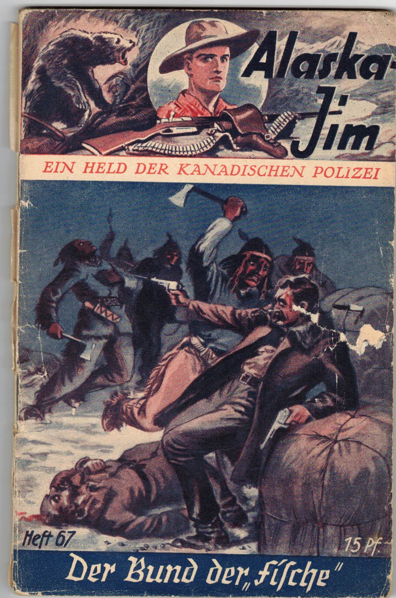 Big Ben:  Alaska-Jim. Ein Held der kanadischen Polizei (Heft 67) - Der Bund der "Fische" 