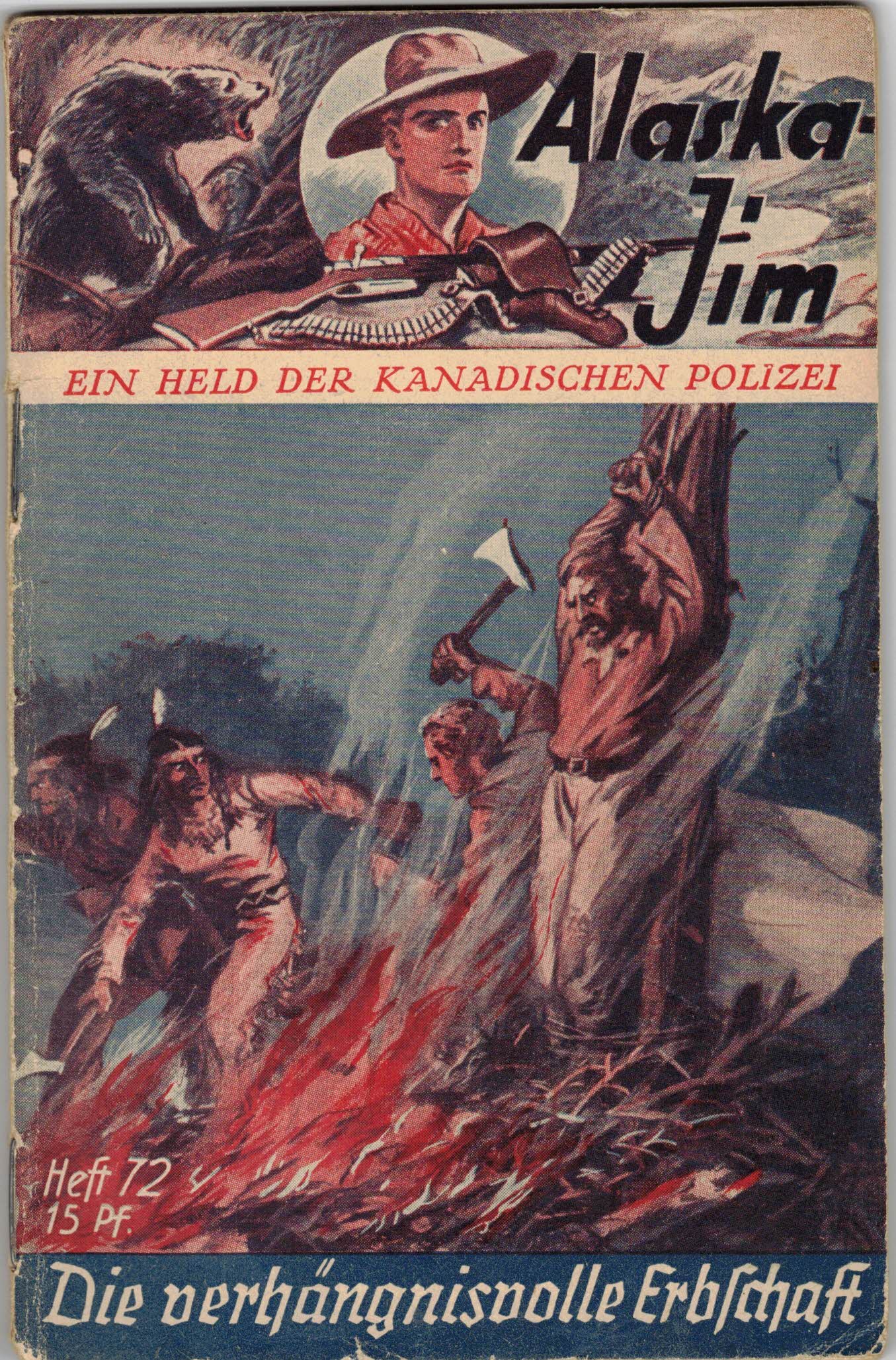 Big Ben:  Alaska-Jim. Ein Held der kanadischen Polizei (Heft 72) - Die verhängnisvolle Erbschaft 