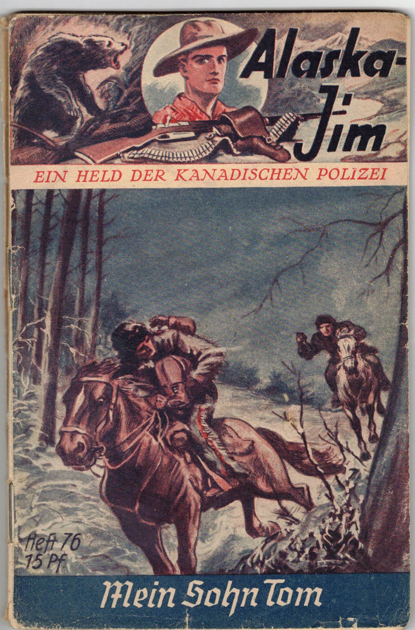 Big Ben:  Alaska-Jim. Ein Held der kanadischen Polizei (Heft 76) - Mein Sohn Tom 