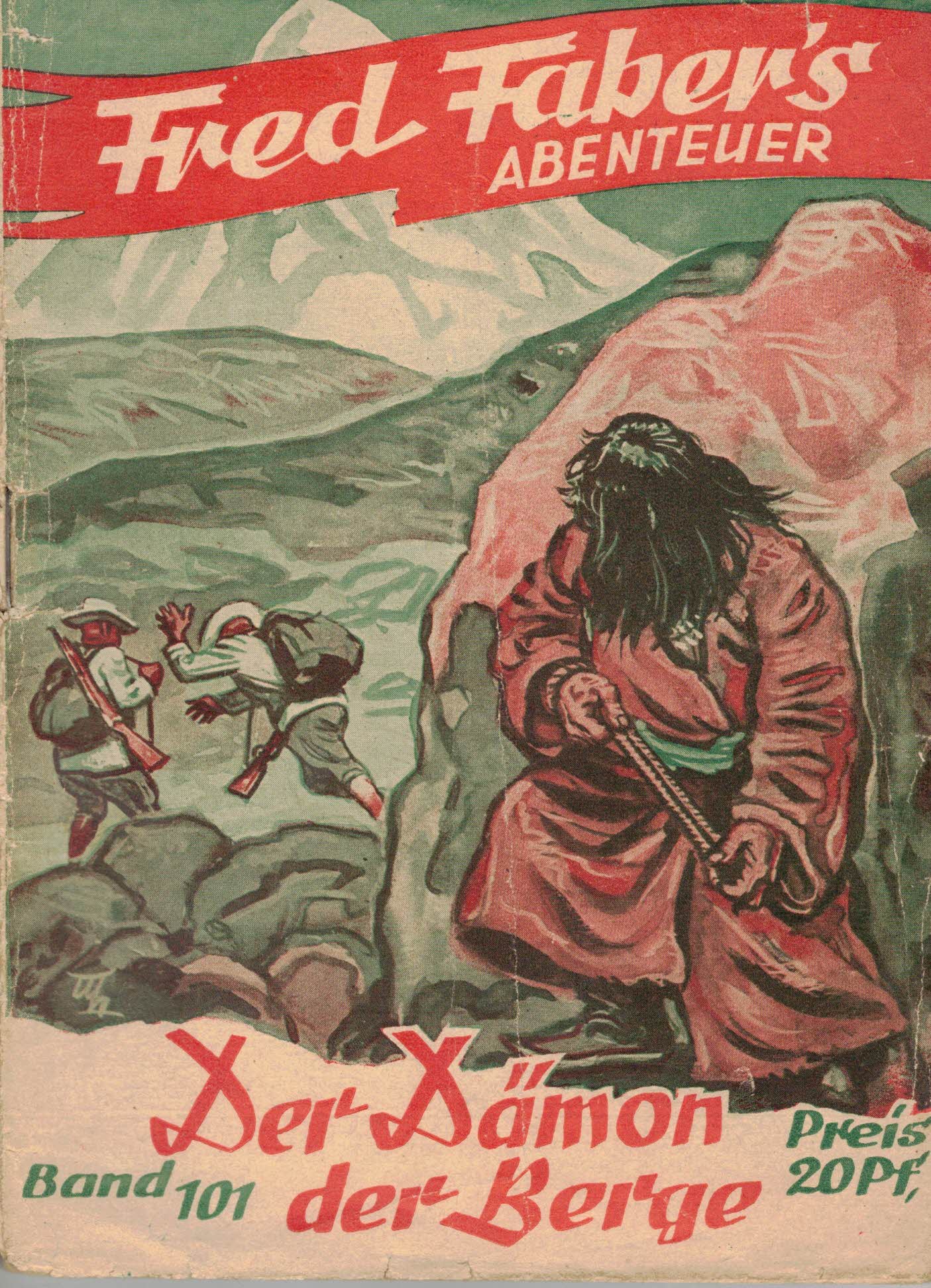 Richard, Karl:  Fred Fabers Abenteuer (Band 101) - Der Dämon der Berge 